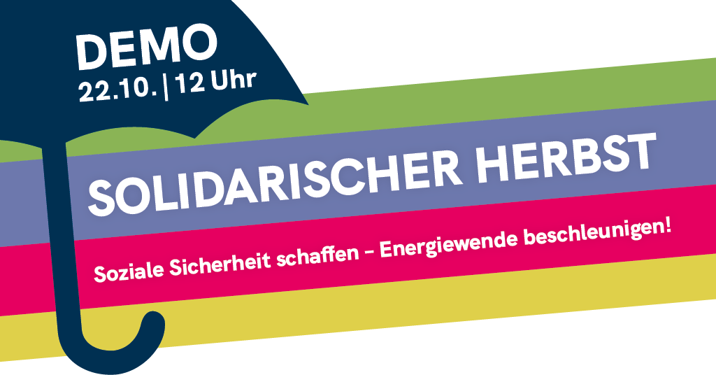 Demonstration des Bündnisses „Solidarischer Herbst“