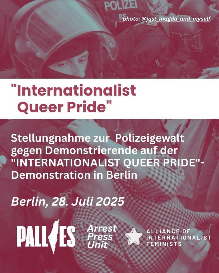 Stellungnahmen zur Polizeigewalt gegen Demonstrierende auf der „INTERNATIONALIST QUEER PRIDE“-Demonstration in Berlin