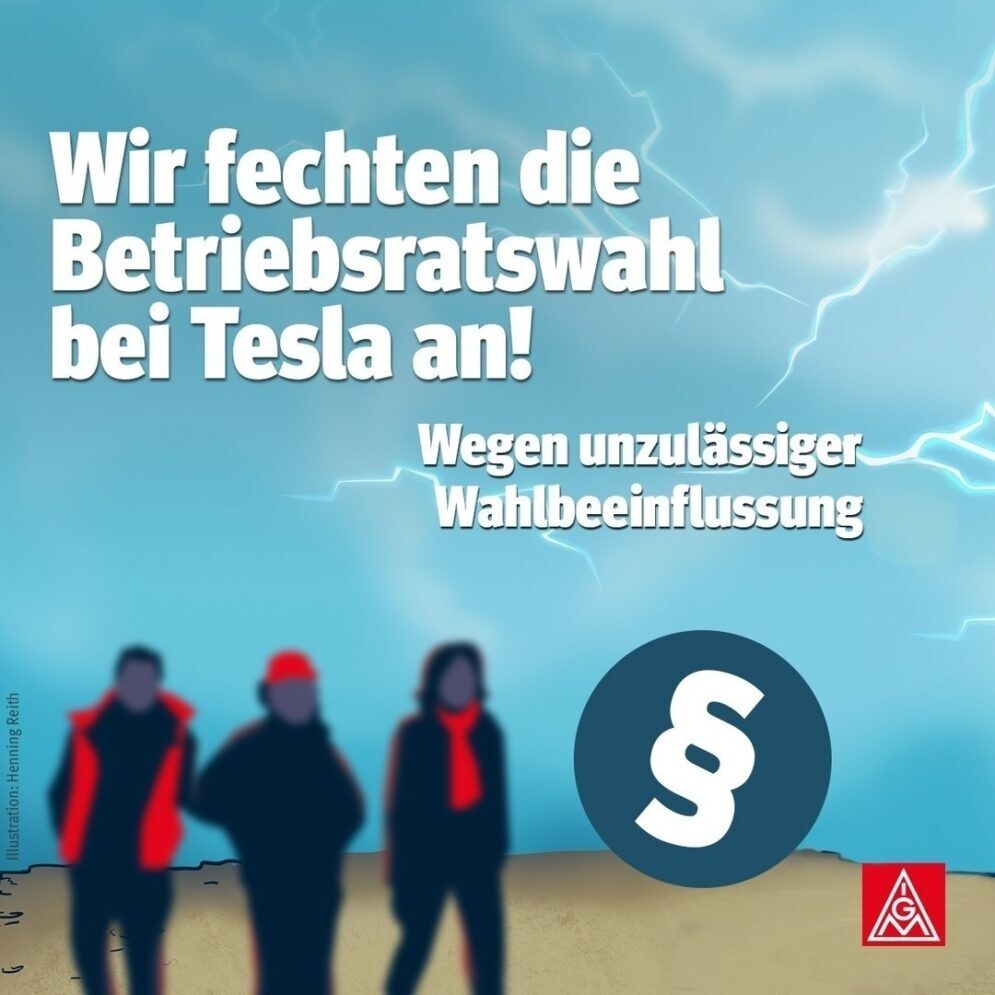 Tesla Betriebsratswahl: „Das war Union Busting in Hochpotenz“ – das darf so nicht stehen bleiben!