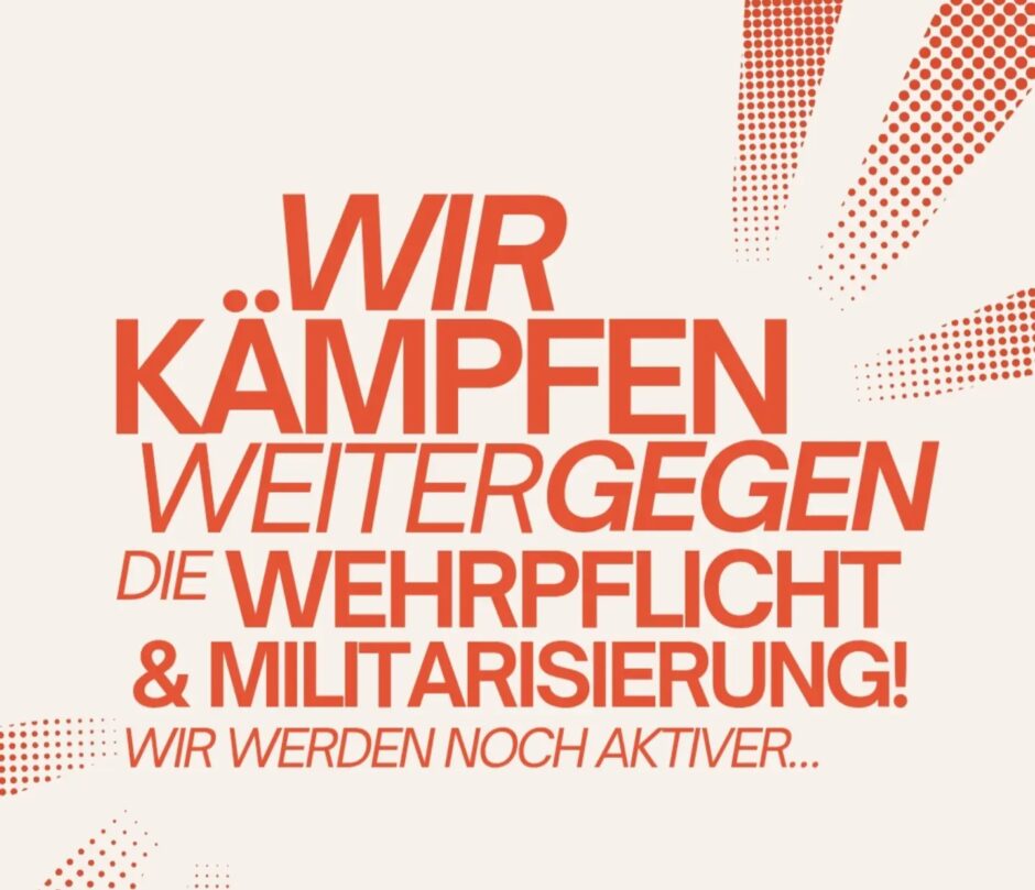 „Wir kämpfen weiter gegen Wehrpflicht und Militarisierung“ – nächster Streiktag 25. September