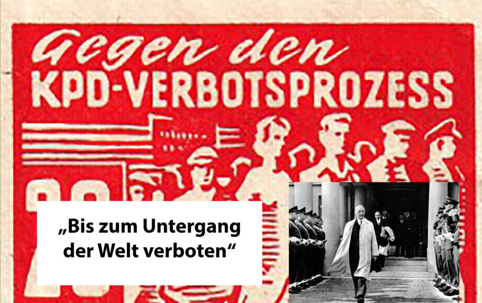 KPD-Verbot vor 70 Jahren: Kein unabhängiges Urteil